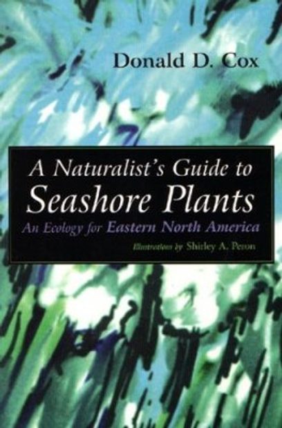 A Naturalist's Guide to Seashore Plants