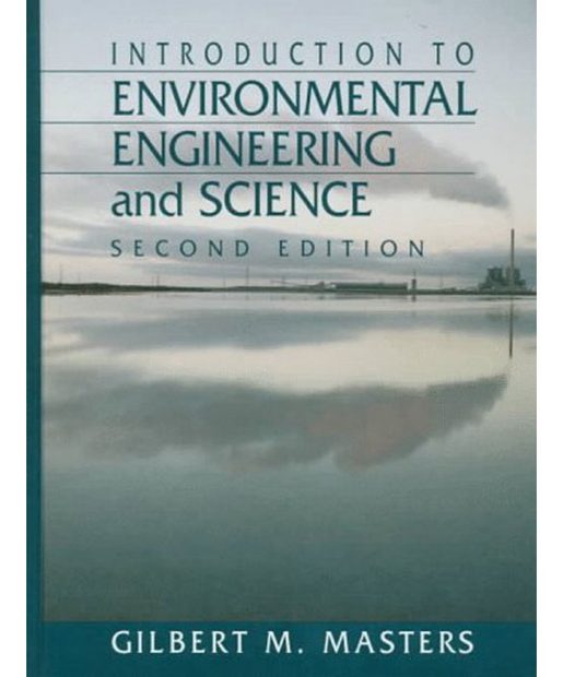 Introduction to Environmental Engineering and Science