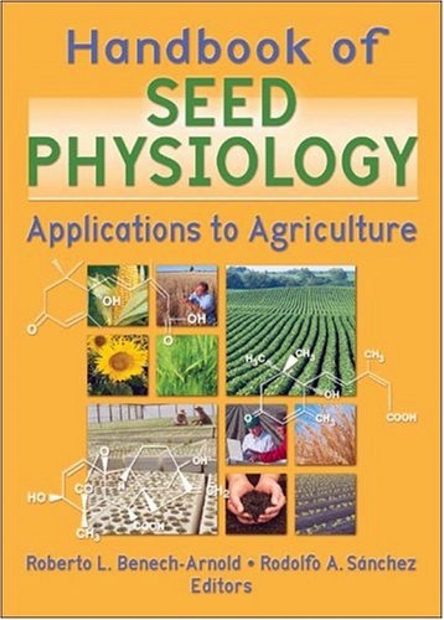 Handbook of Seed Physiology