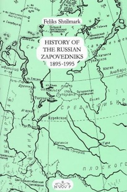 History of the Russian Zapovedniks: 1895-1995