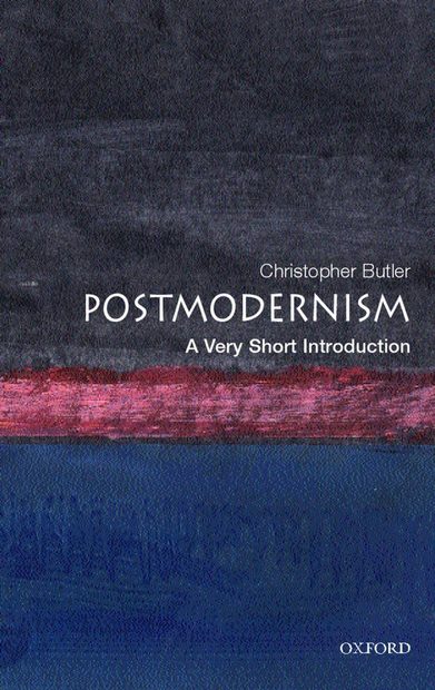 Postmodernism: A Very Short Introduction
