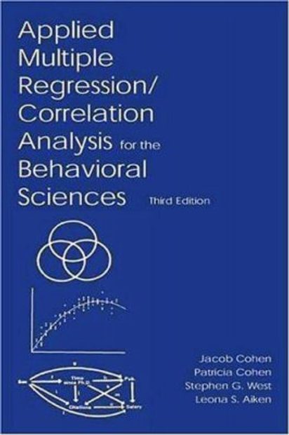 Applied Multiple Regression - Correlation Analysis for the Behavioral Sciences