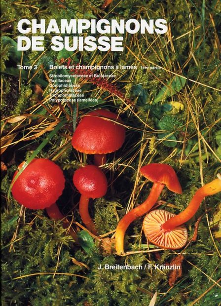 Champignons de Suisse, Tome 3: Bolets et Champignons à Lames 1ère partie