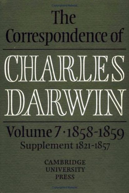 The Correspondence of Charles Darwin, Volume 7: 1858-1859