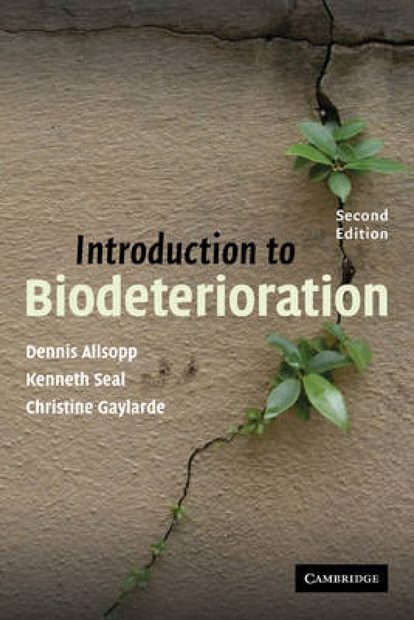Introduction to Biodeterioration