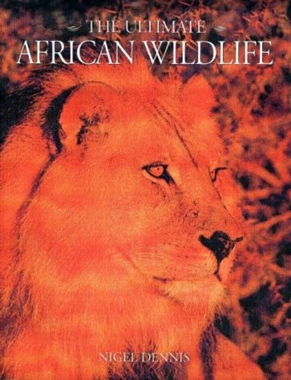 Ultimate African Wildlife Nhbs Academic Professional Books - 