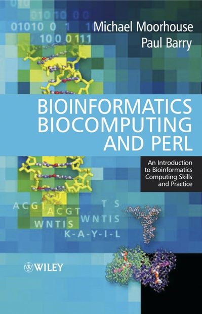 Bioinformatics, Biocomputing and Perl