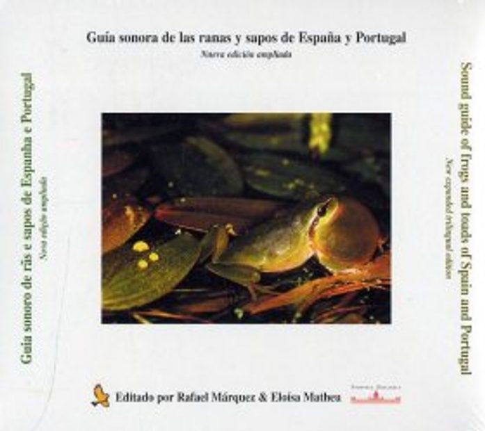 Guía Sonora de las Ranas y Sapos de España y Portugal / Sound Guide of Frogs and Toads from Spain and Portugal