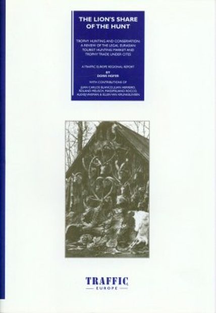 The Lion's Share of the Hunt: Trophy Hunting and Conservation