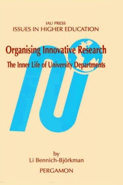 Organising Innovative Research: The Inner Life of University Departments