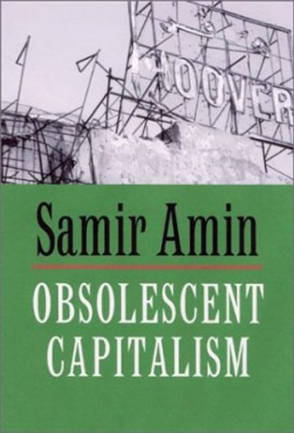 Obsolescent Capitalism