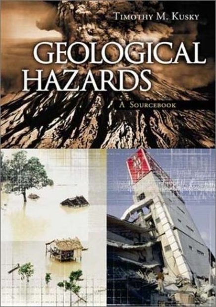 Geological Hazards: A Sourcebook | NHBS Academic & Professional Books