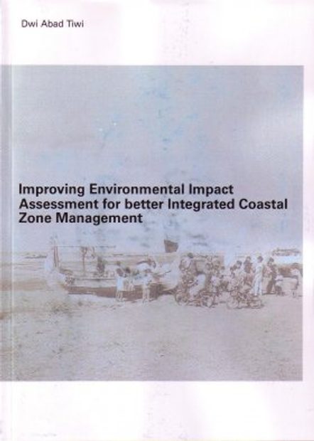 Improving Environmental Impact Assessment for Better Integrated Coastal Zone Management
