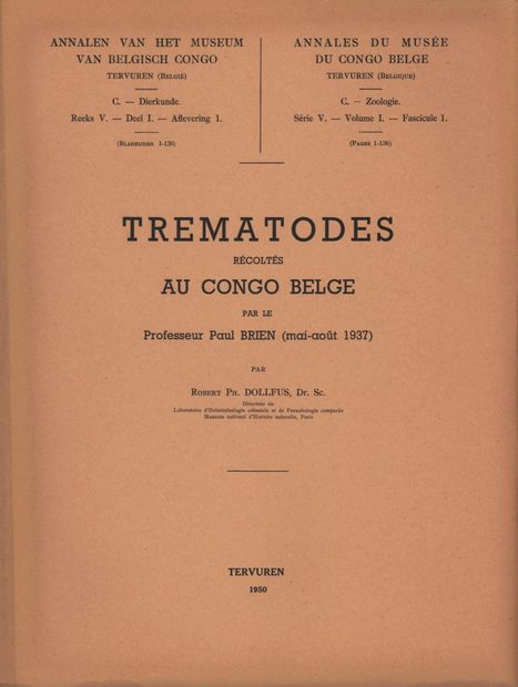 Trématodes Récoltés au Congo Belge par le Professeur P. Brien (Mai-Août 1937) [Trematodes Collected in Belgian Congo by Professor P. Brien (May-August 1937)]