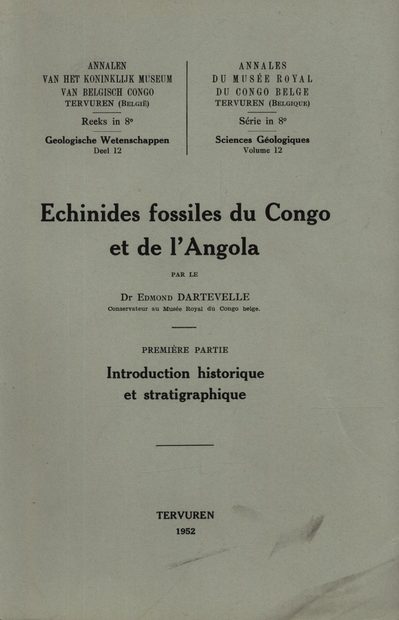 Echinides Fossiles du Congo et de l'Angola: Première Partie, Introduction Historique et Stratigraphique [Fossil Echinoids of Congo and Angola: Part 1, Historic and Stratigraphic Introduction]