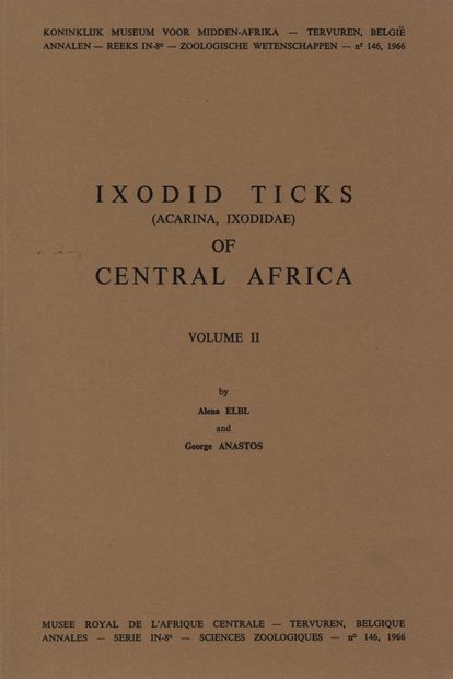 Ixodid Ticks (Acarina, Ixodidae) of Central Africa, Volume 2: Genus Ixodes Latreille, 1795