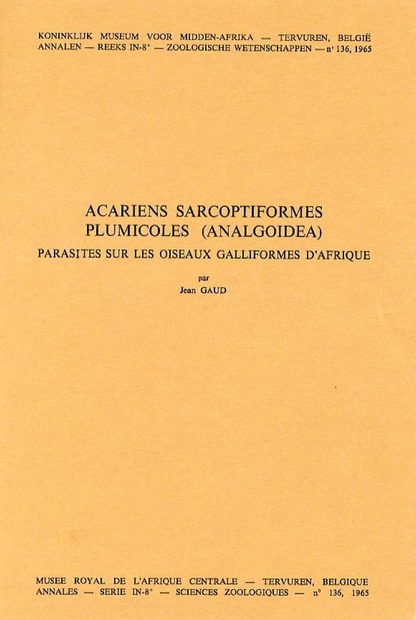 Acariens Sarcoptiformes Plumicoles (Analgoidea) Parasites Sur Les Oiseaux Galliformes d'Afrique