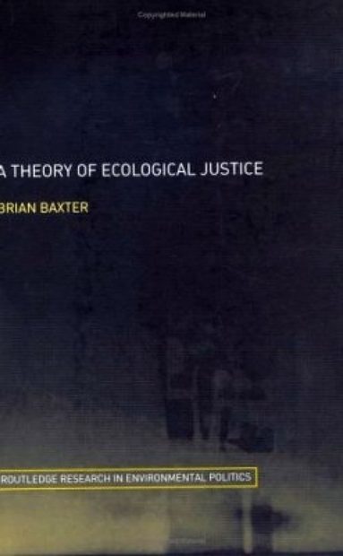 A Theory of Ecological Justice