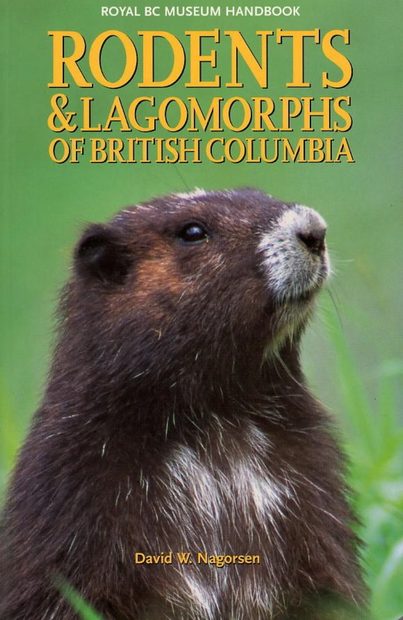 Rodents and Lagomorphs of British Columbia