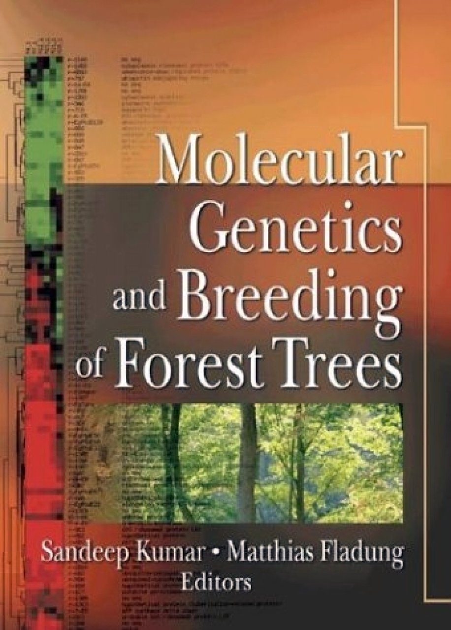 Molecular Genetics and Breeding of Forest Trees | NHBS Academic ...
