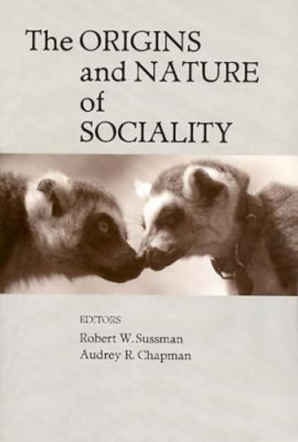 The Origins and Nature of Sociality