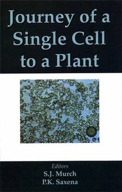 Journey of a Single Cell to Plant