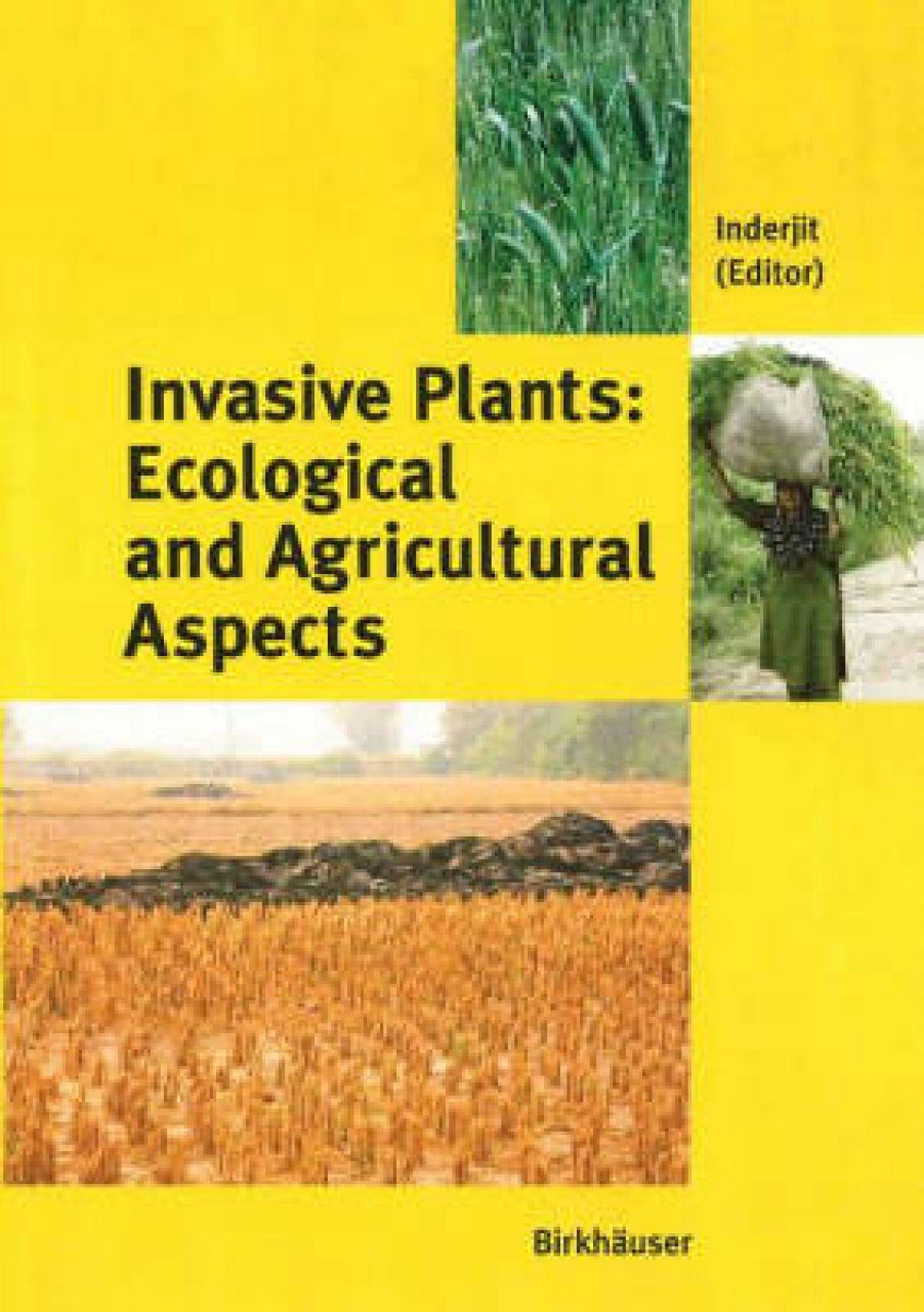 Invasive Plants: Ecological And Agricultural Aspects | NHBS Academic ...