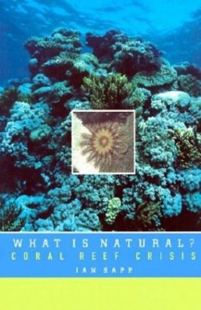 What is Natural? Coral Reef Crisis