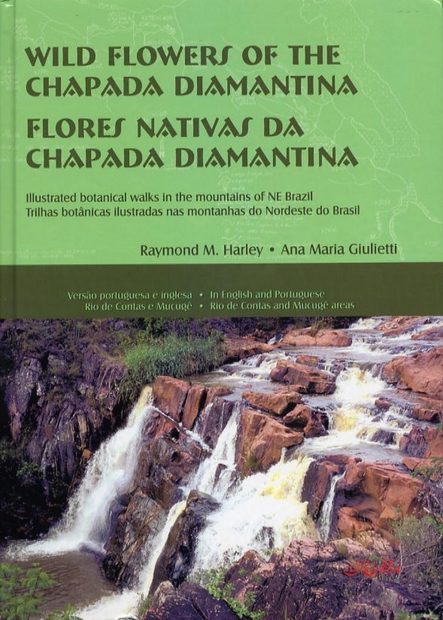 Wild Flowers of the Chapada Diamantina / Flores Nativas Da Chapada Diamantina