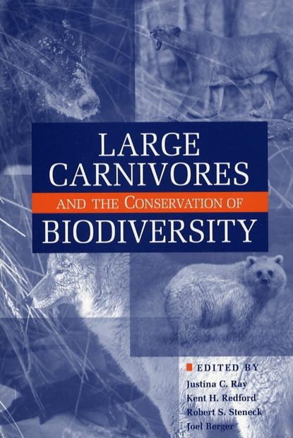 Large Carnivores and the Conservation of Biodiversity | NHBS Academic ...