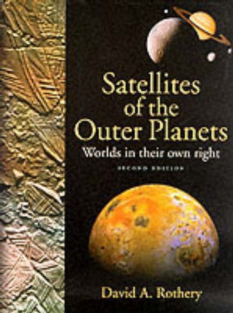 Satellites of Outer Planets: Worlds in Their Own Right