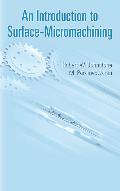 An Introduction to Surface-Micromachining