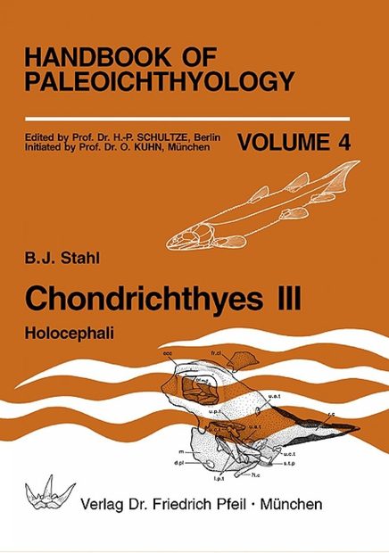 Handbook of Paleoichthyology, Volume 4: Chondrichthyes III