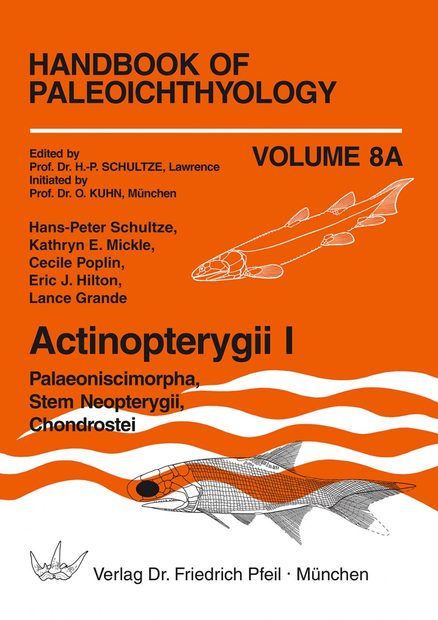 Handbook of Paleoichthyology, Volume 8A: Actinopterygii I