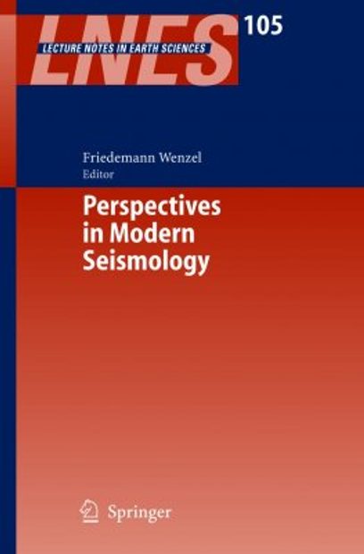 Perspectives in Modern Seismology