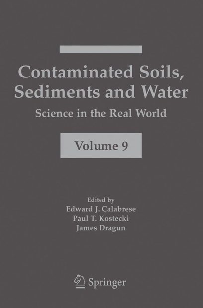 Contaminated Soils, Sediments and Water: Science in the Real World