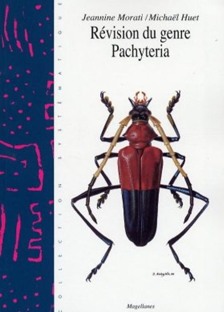 Révision du Genre Pachyteria