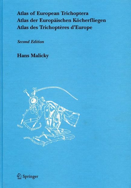 Atlas of European Trichoptera / Atlas der Europäischen Köcherfliegen / Atlas des Trichoptères d' Europe