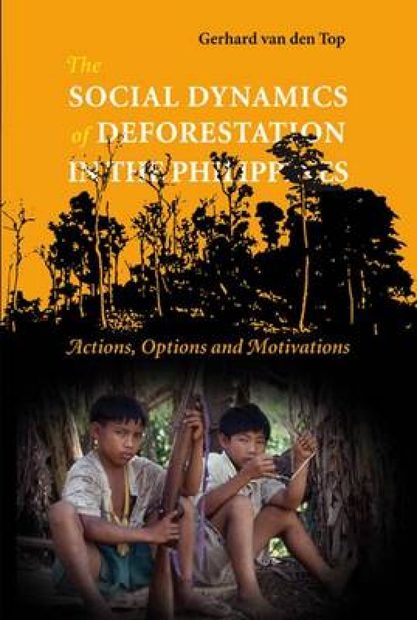 The Social Dynamics of Deforestation in the Philippines