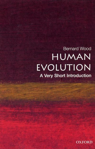 Human Evolution: A Very Short Introduction