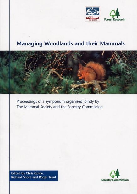 Managing Woodlands and Their Mammals