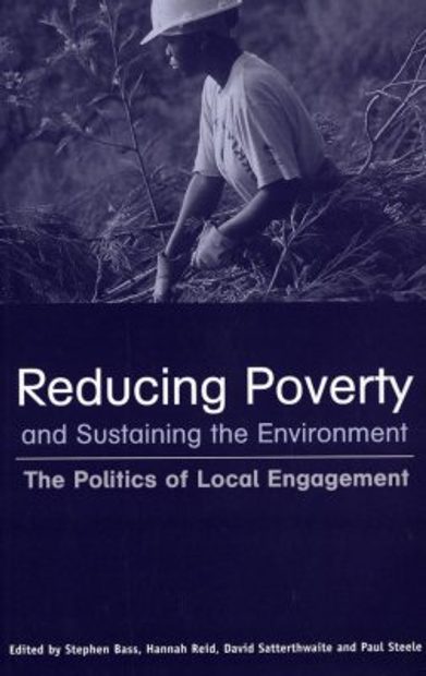 Reducing Poverty and Sustaining the Environment