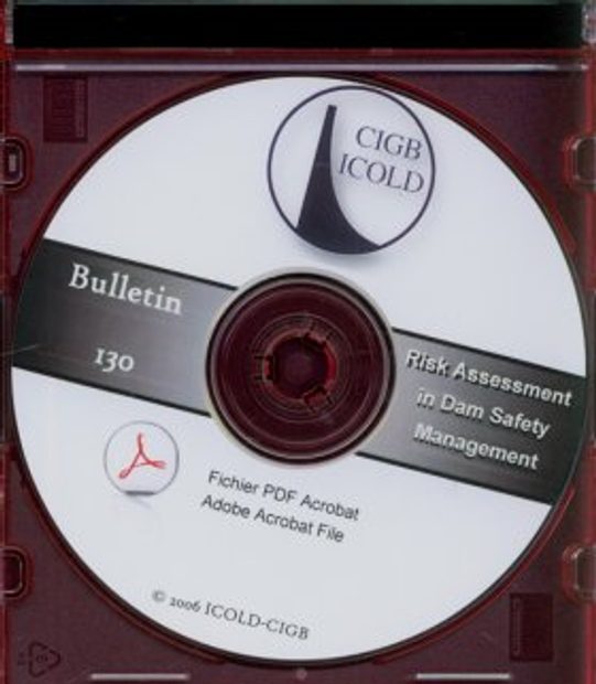Risk Assessment in Dam Safety Management - ICOLD Bulletin 130