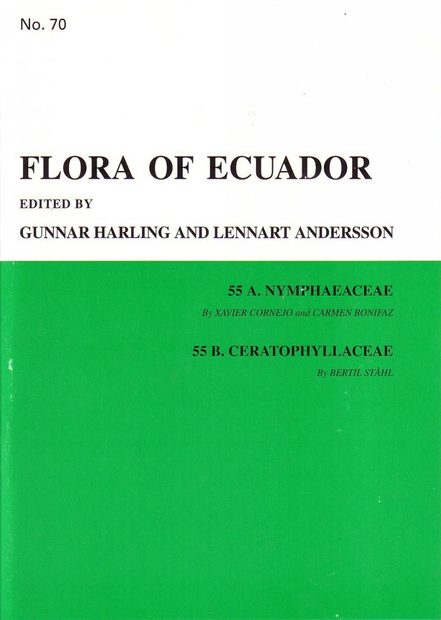 Flora of Ecuador, Volume 70, Part 55A: Nymphaeaceae, Part 55B: Ceratophyllaceae