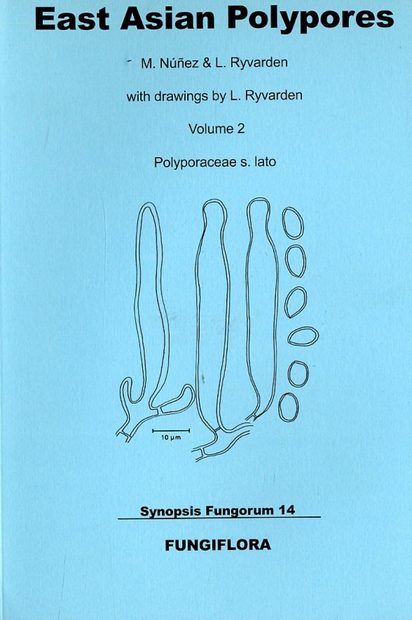 Synopsis Fungorum, Volume 14: East Asian Polypores, Volume 2: Polyporaceae s. lato