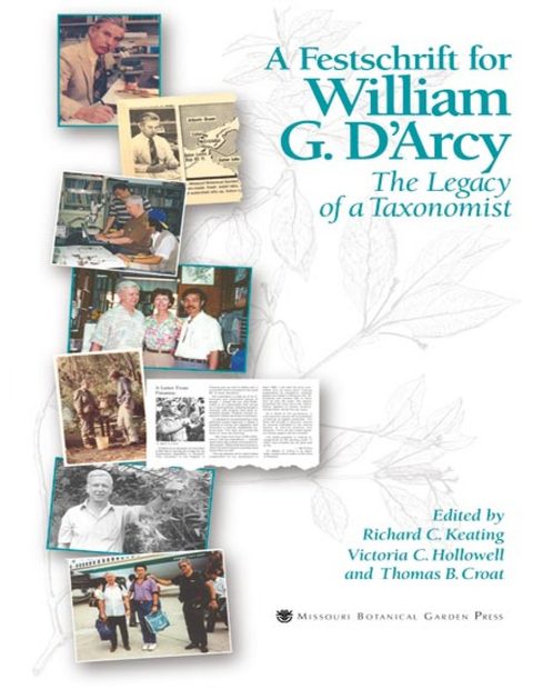 Festschrift for William G.Darcy: The Legacy of a Taxonomist