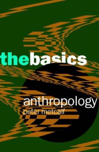 Anthropology: The Basics