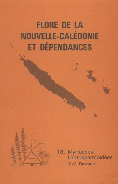 Flore de la Nouvelle-Calédonie et Dépendances, Volume 18: Myrtaceae, Leptospermoideae
