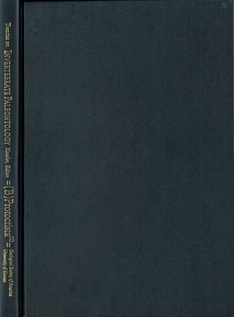 Treatise on Invertebrate Paleontology, Part B: Volume 1: Protoctista 1