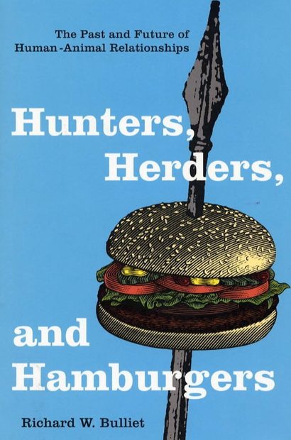 Hunters, Herders, and Hamburgers